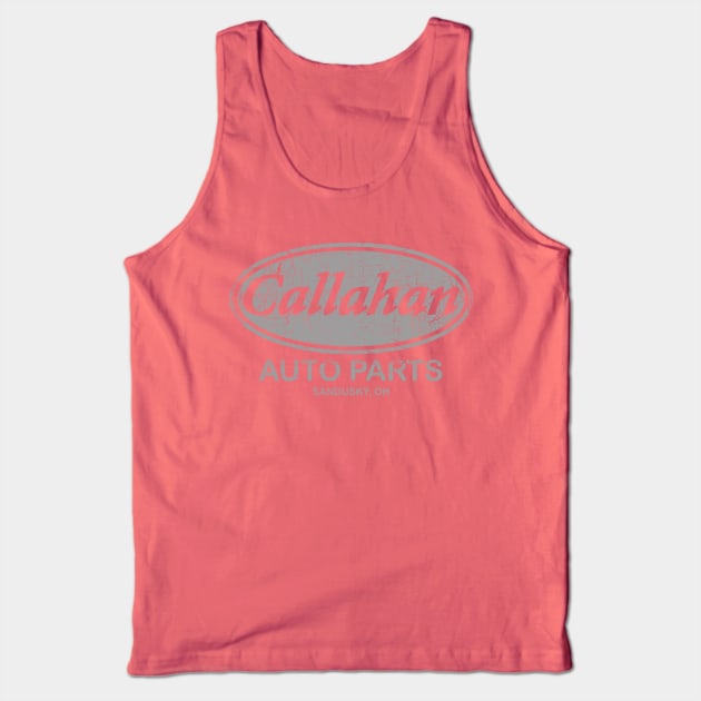 CALLAHAN AUTO PARTS Tank Top by trev4000